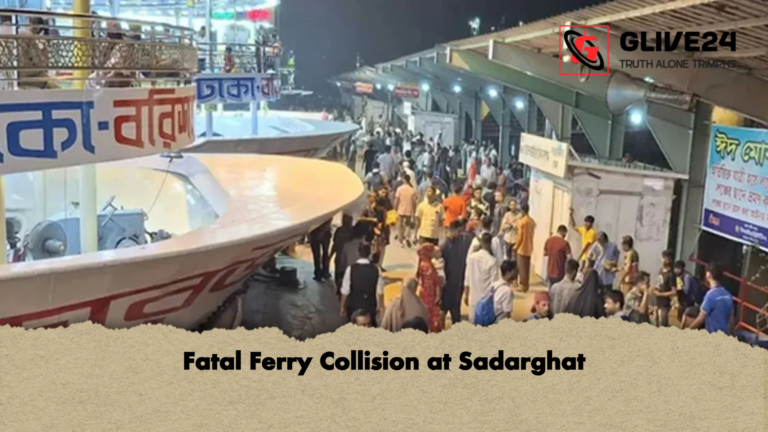 Fatal Ferry Collision at Sadarghat Fatal Ferry Collision at Sadarghat