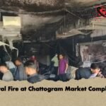 Fatal Fire at Chattogram Market Complex 1 Fatal Fire at Chattogram Market Complex