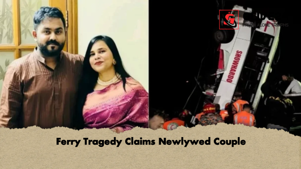 Ferry Tragedy Claims Newlywed Couple Ferry Tragedy Claims Newlywed Couple