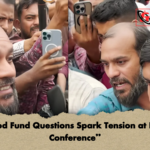 Flood Fund Questions Spark Tension at Press Conference “Flood Fund Questions Spark Tension at Press Conference”