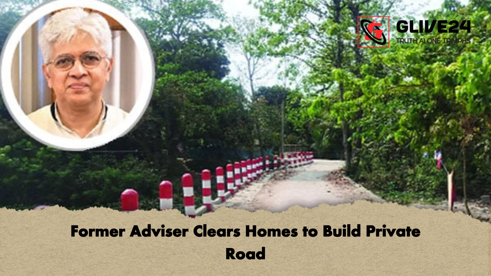 Former Adviser Clears Homes to Build Private Road Former Adviser Clears Homes to Build Private Road
