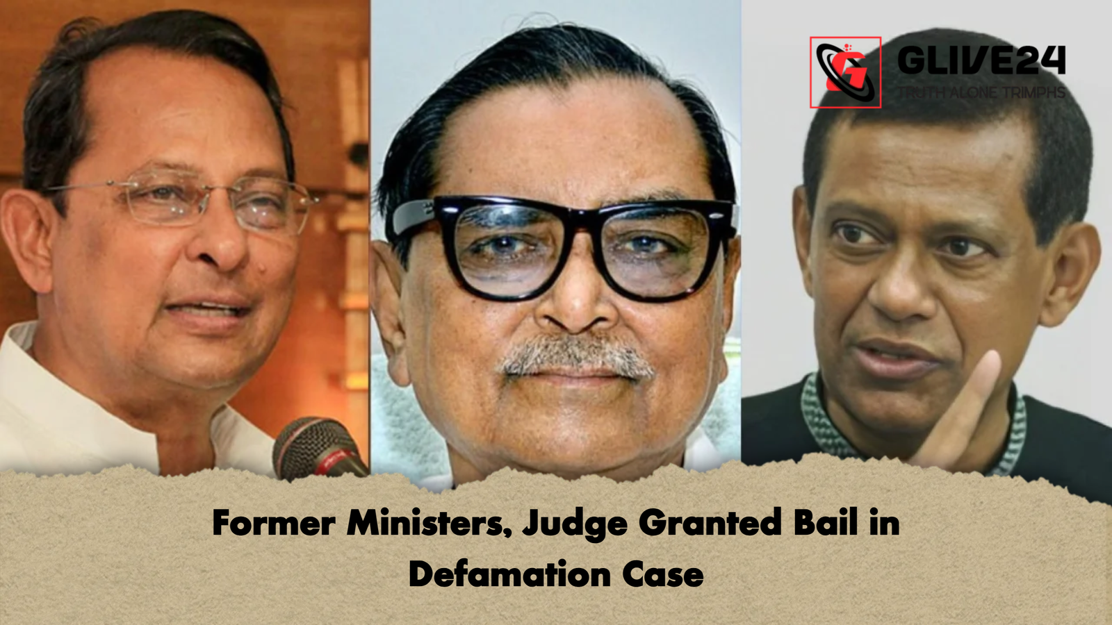 Former Ministers Judge Granted Bail in Defamation Case Former Ministers, Judge Granted Bail in Defamation Case