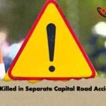 Four Killed in Separate Capital Road Accidents