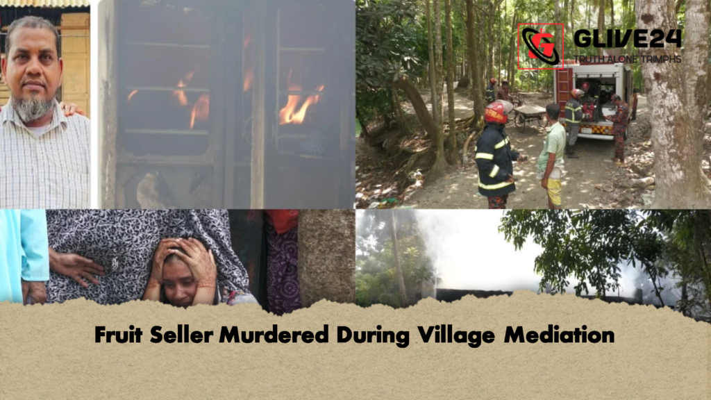 Fruit Seller Murdered During Village Mediation Fruit Seller Murdered During Village Mediation