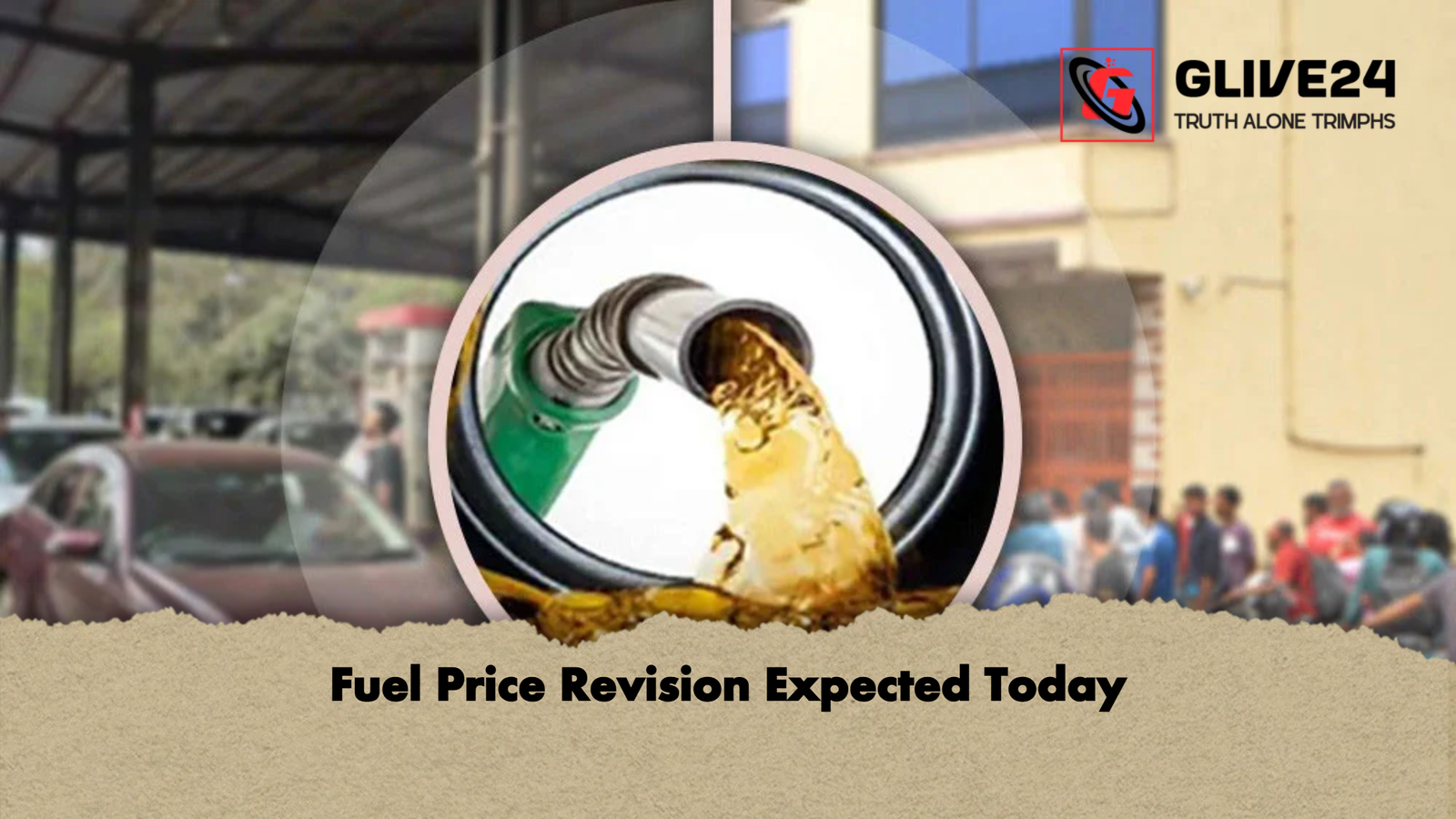 Fuel Price Revision Expected Today Fuel Price Revision Expected Today