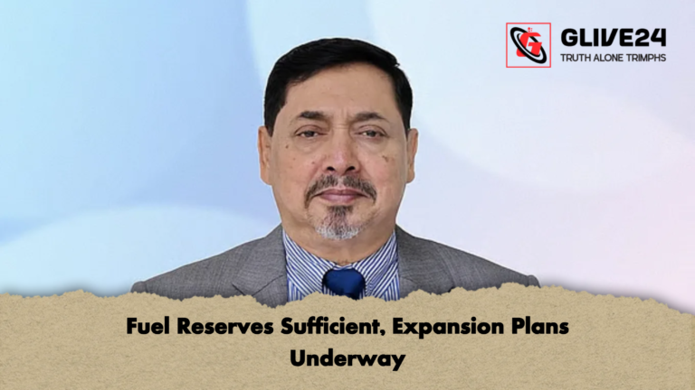 Fuel Reserves Sufficient Expansion Plans Underway Fuel Reserves Sufficient, Expansion Plans Underway