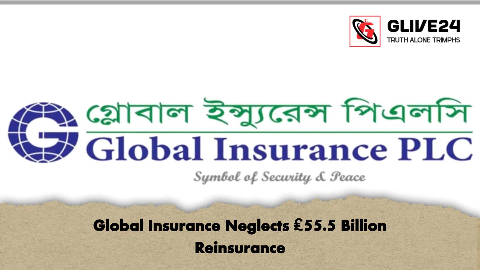 Global Insurance Neglects ₤55.5 Billion Reinsurance