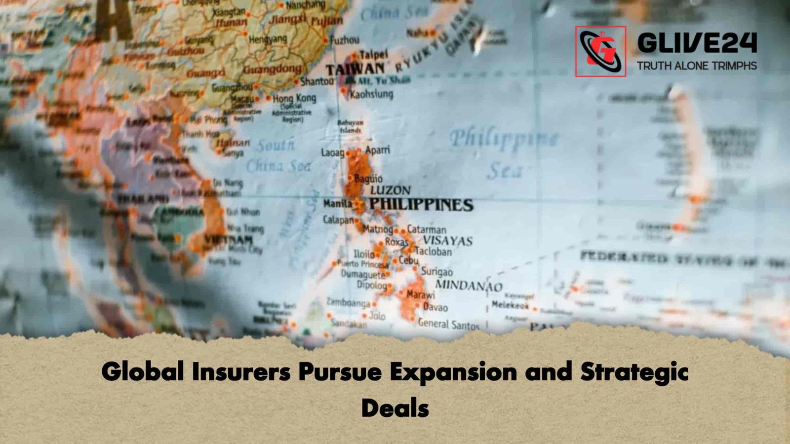 Global Insurers Pursue Expansion and Strategic Deals