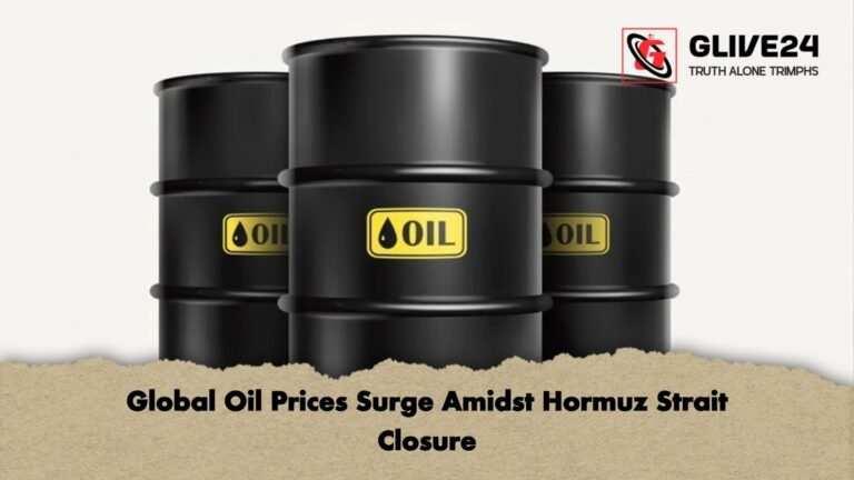 Global Oil Prices Surge Amidst Hormuz Strait Closure Global Oil Prices Surge Amidst Hormuz Strait Closure