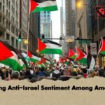 Growing Anti Israel Sentiment Among Americans 1 Growing Anti-Israel Sentiment Among Americans