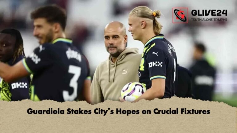 Guardiola Stakes City’s Hopes on Crucial Fixtures