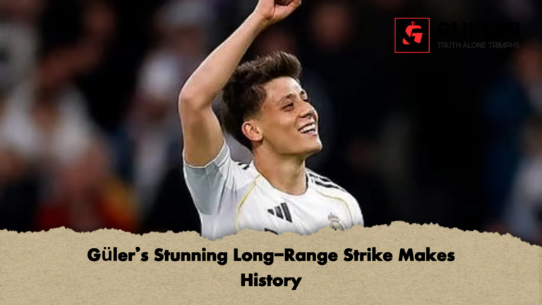 Gulers Stunning Long Range Strike Makes History Güler’s Stunning Long-Range Strike Makes History