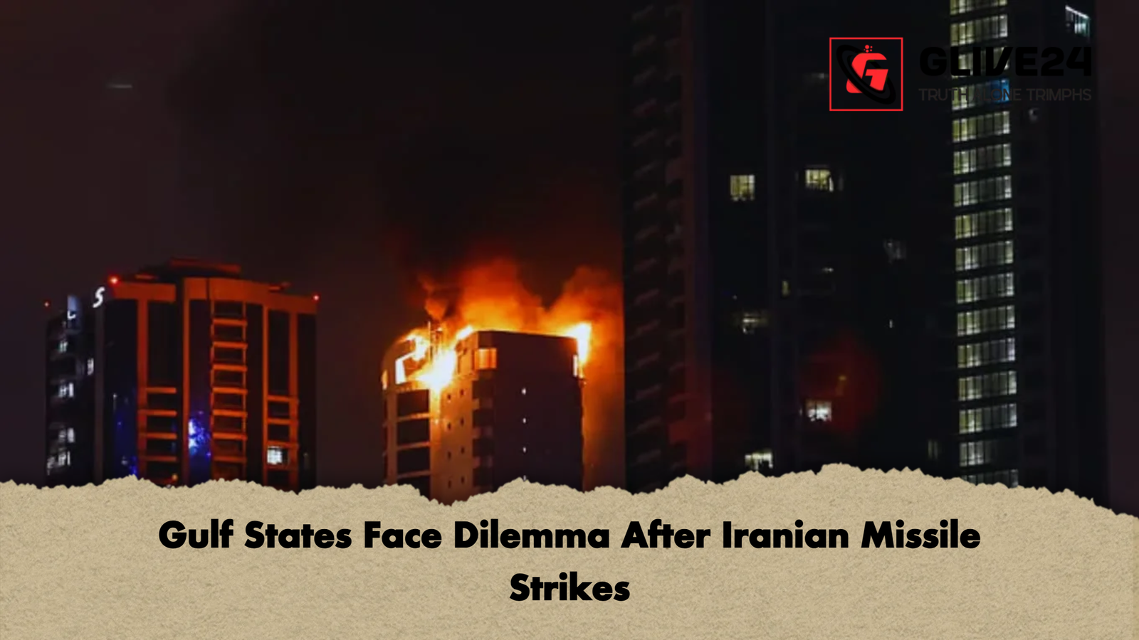 Gulf States Face Dilemma After Iranian Missile Strikes Gulf States Face Dilemma After Iranian Missile Strikes
