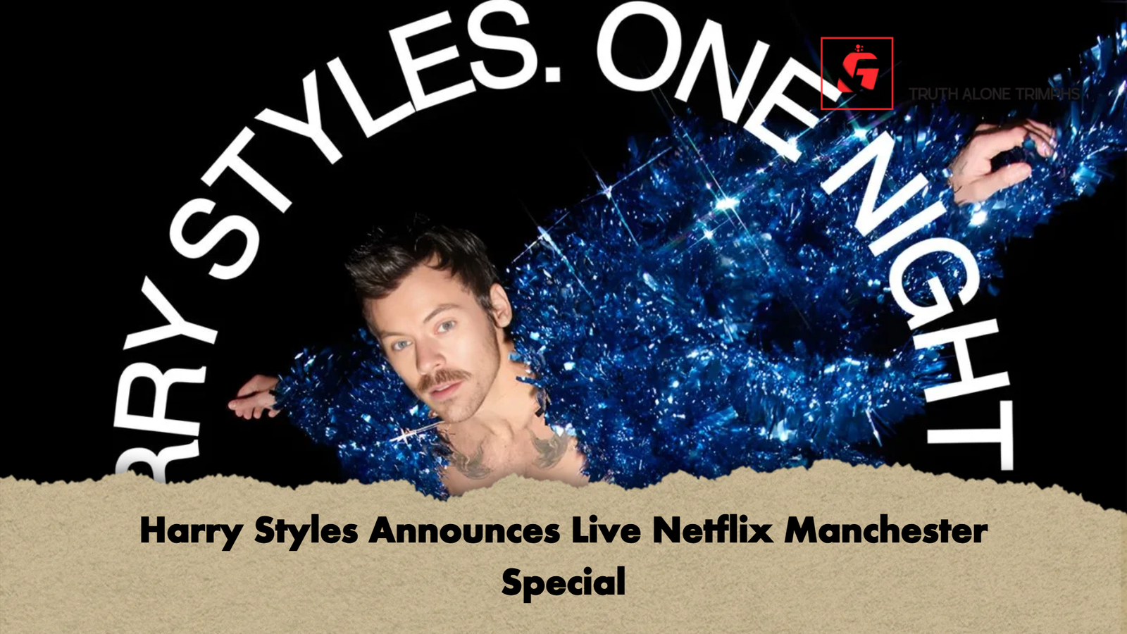 Harry Styles Announces Live Netflix Manchester Special Harry Styles Announces Live Netflix Manchester Special
