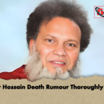 Haydar Hossain Death Rumour Thoroughly Denied 2 Haydar Hossain Death Rumour Thoroughly Denied