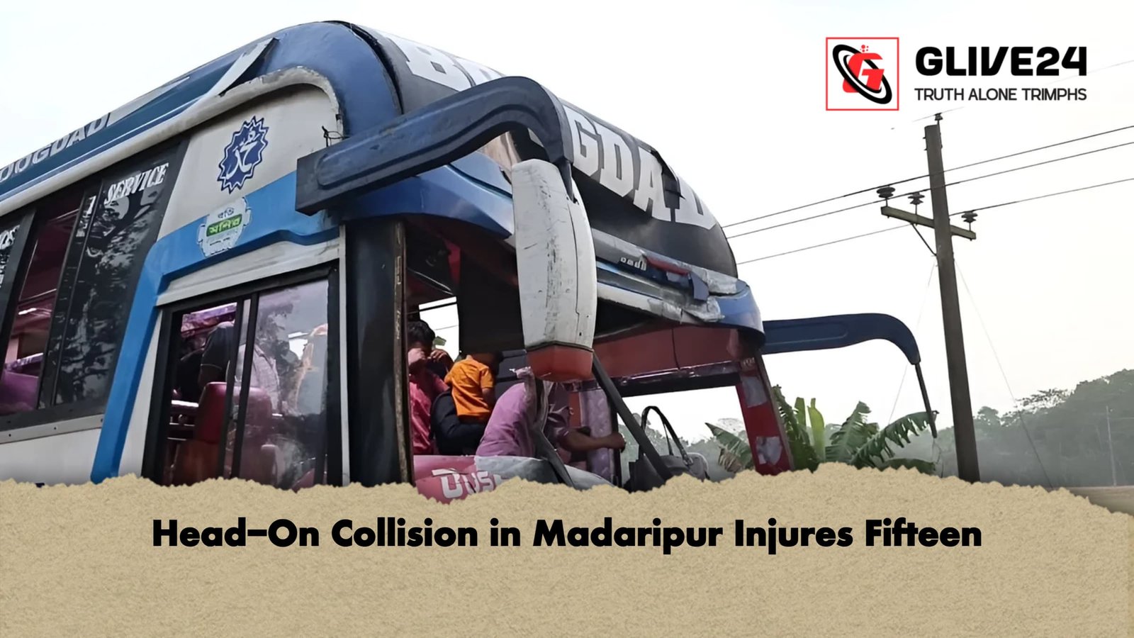 Head On Collision in Madaripur Injures Fifteen 1 Head-On Collision in Madaripur Injures Fifteen