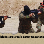 Hezbollah Rejects Israels Latest Negotiation Offer Hezbollah Rejects Israel’s Latest Negotiation Offer
