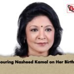 Honouring Nasheed Kamal on Her Birthday