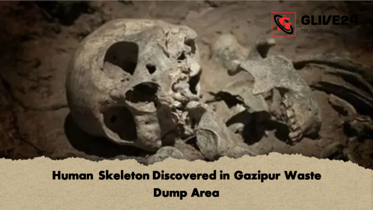 Human Skeleton Discovered in Gazipur Waste Dump Area Human Skeleton Discovered in Gazipur Waste Dump Area