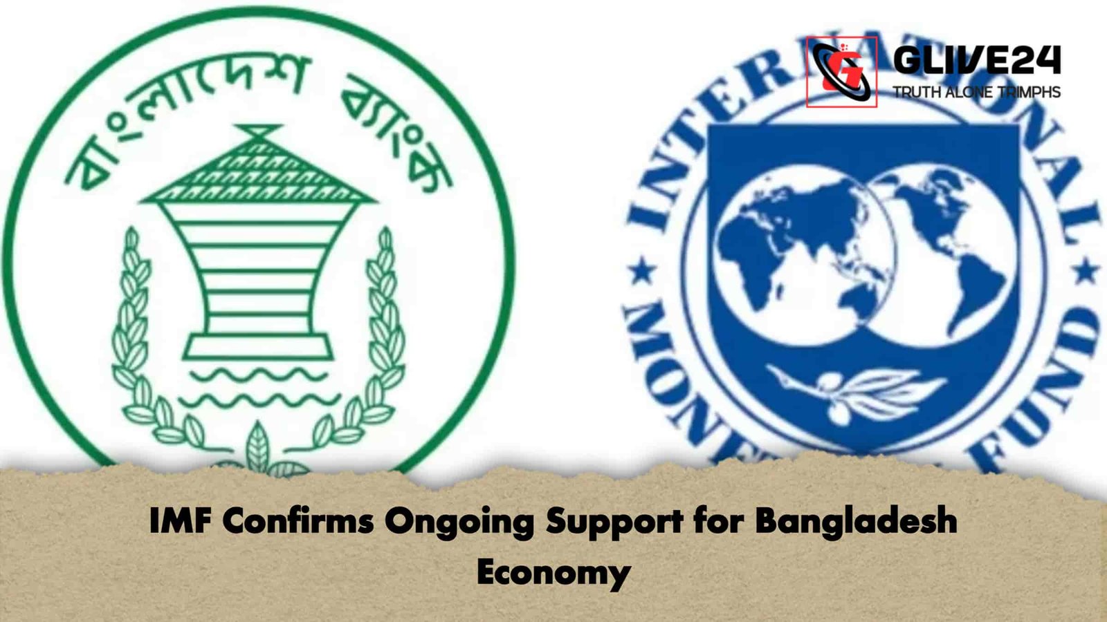 IMF Confirms Ongoing Support for Bangladesh Economy 1 IMF Confirms Ongoing Support for Bangladesh Economy
