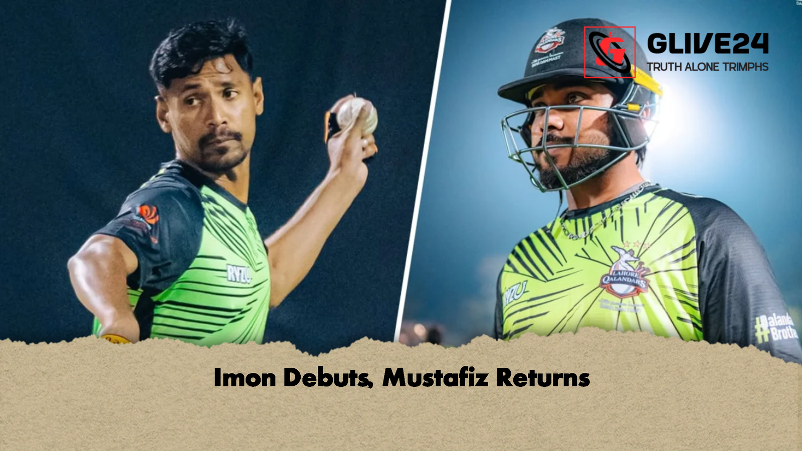 Imon Debuts Mustafiz Returns Imon Debuts, Mustafiz Returns