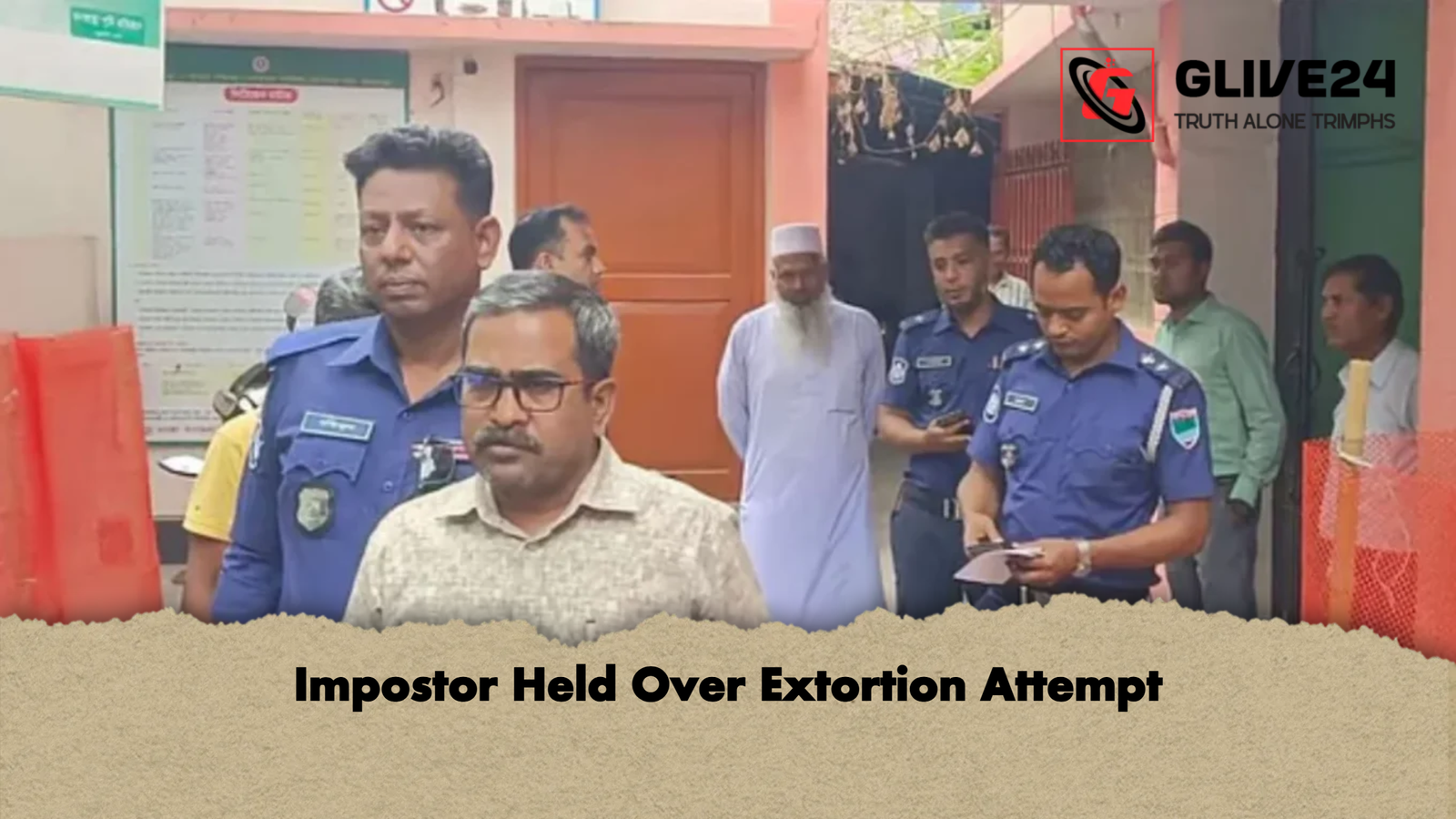 Impostor Held Over Extortion Attempt Impostor Held Over Extortion Attempt