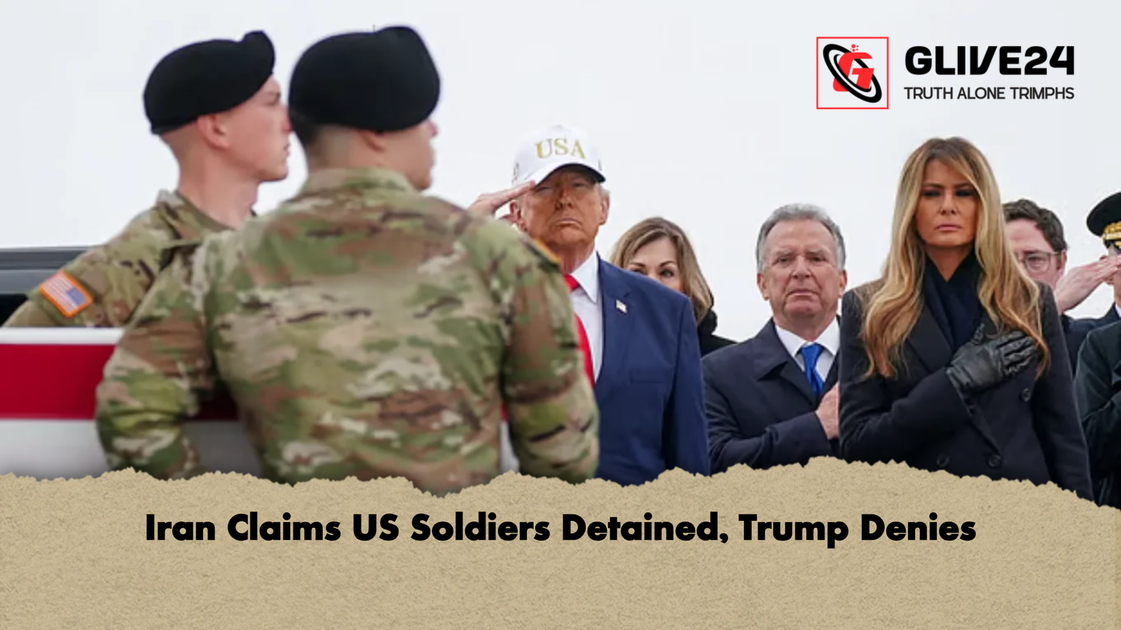 Iran Claims US Soldiers Detained Trump Denies 2 Iran Claims US Soldiers Detained, Trump Denies