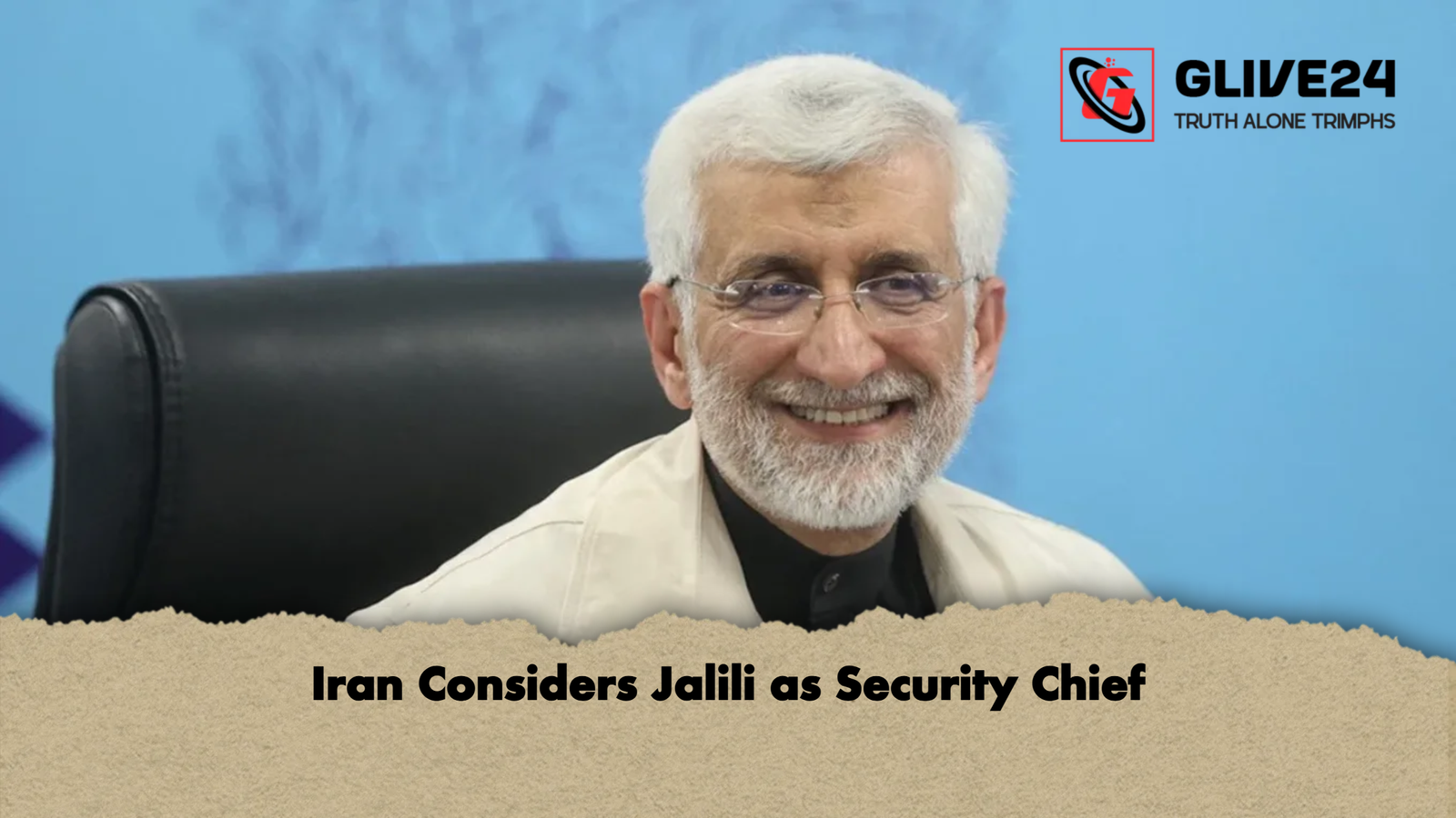Iran Considers Jalili as Security Chief Iran Considers Jalili as Security Chief