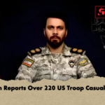 Iran Reports Over 220 US Troop Casualties Iran Reports Over 220 US Troop Casualties