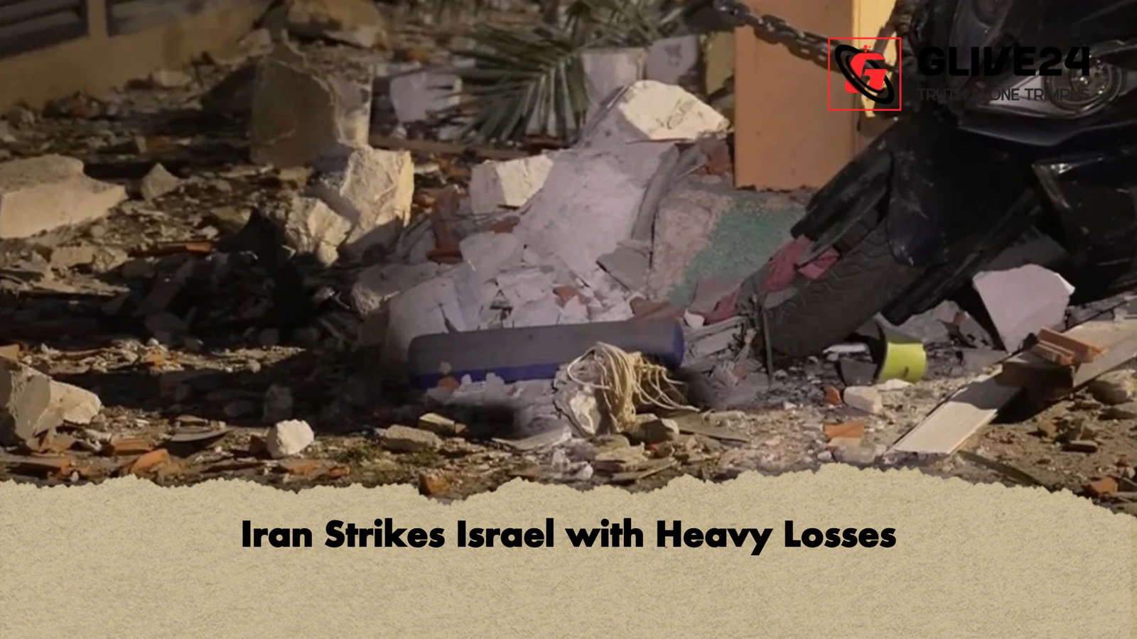 Iran Strikes Israel with Heavy Losses Iran Strikes Israel with Heavy Losses