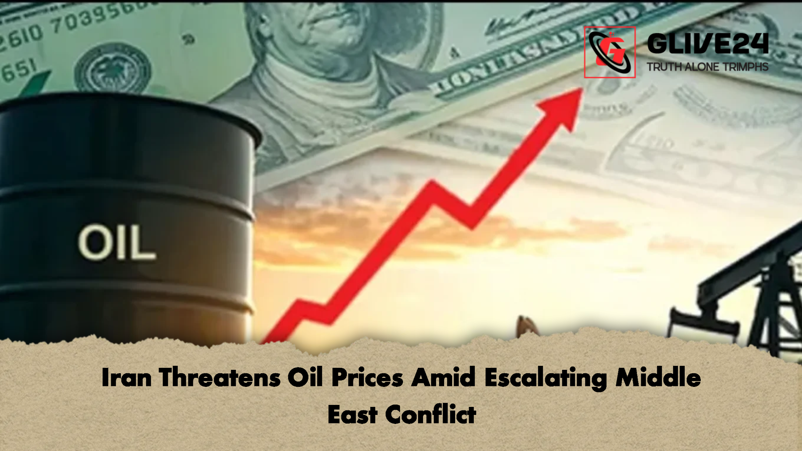 Iran Threatens Oil Prices Amid Escalating Middle East Conflict Iran Threatens Oil Prices Amid Escalating Middle East Conflict