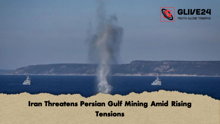 Iran Threatens Persian Gulf Mining Amid Rising Tensions Iran Threatens Persian Gulf Mining Amid Rising Tensions