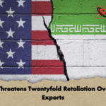 Iran Threatens Twentyfold Retaliation Over Oil Exports Iran Threatens Twentyfold Retaliation Over Oil Exports
