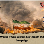 Iran Warns It Can Sustain Six Month Military Campaign Iran Warns It Can Sustain Six-Month Military Campaign