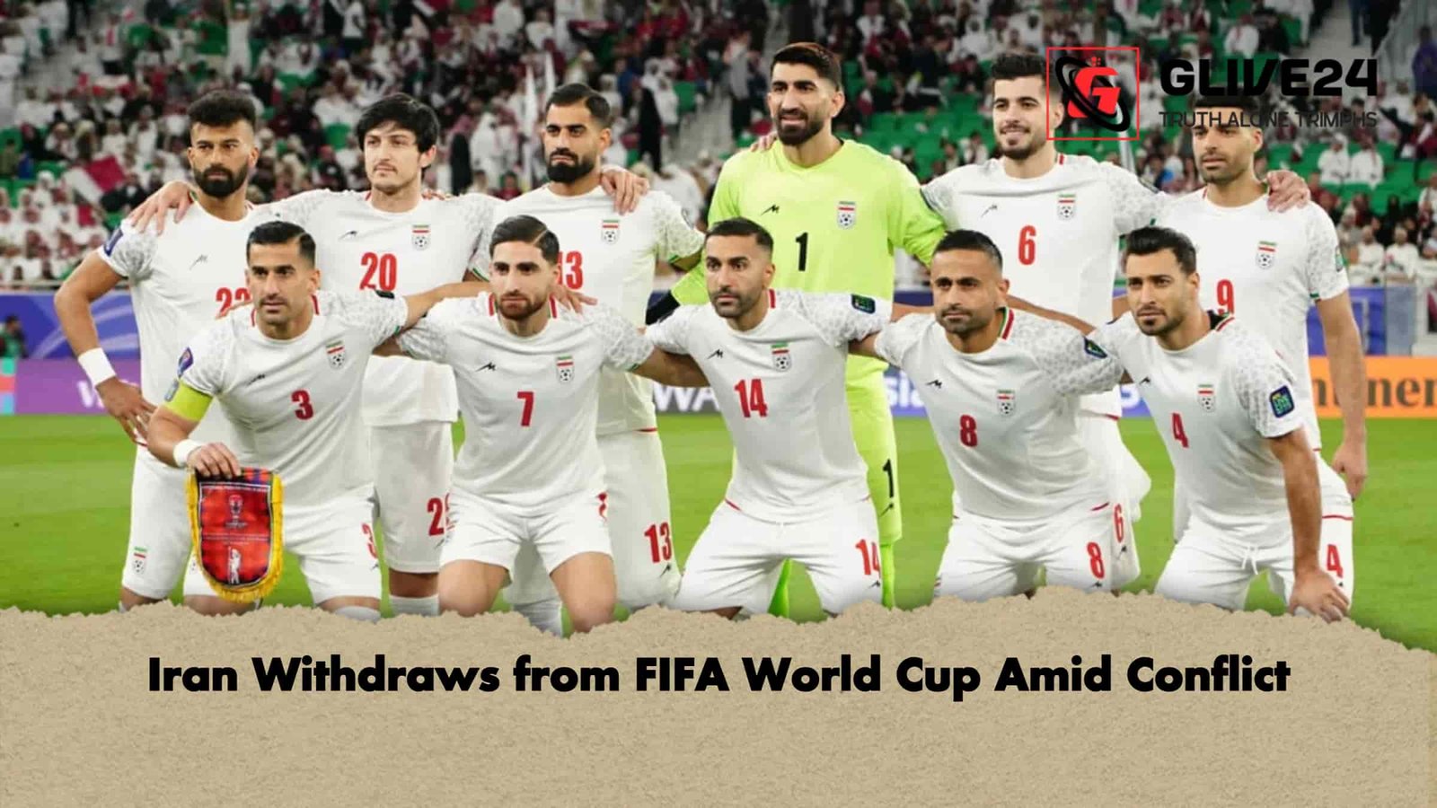 Iran Withdraws from FIFA World Cup Amid Conflict