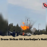 Iranian Drone Strikes Hit Azerbaijans Nakhchivan Iranian Drone Strikes Hit Azerbaijan’s Nakhchivan