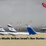 Iranian Missile Strikes Israels Ben Gurion Airport Iranian Missile Strikes Israel’s Ben Gurion Airport