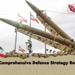 Iran’s Comprehensive Defence Strategy Revealed