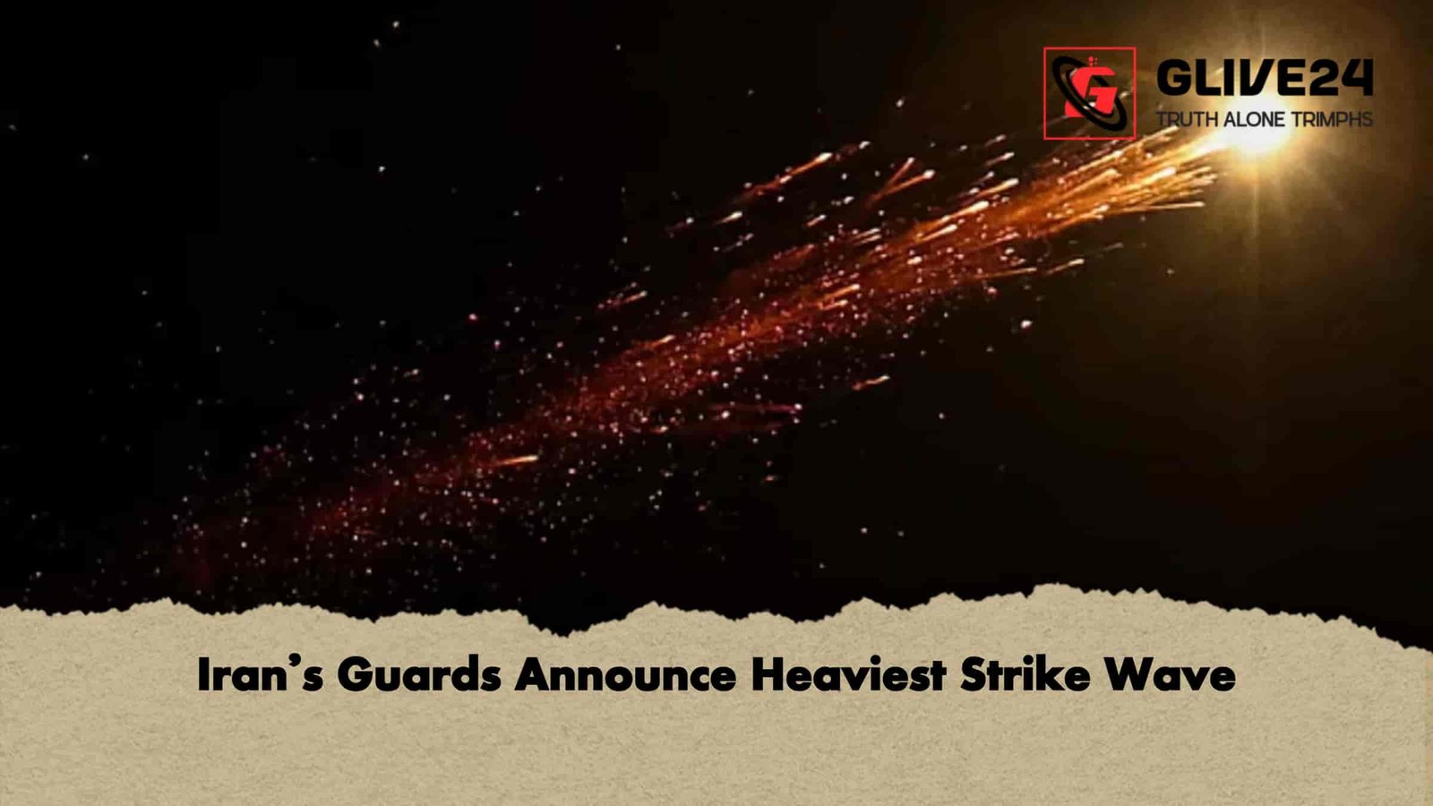 Iran’s Guards Announce Heaviest Strike Wave