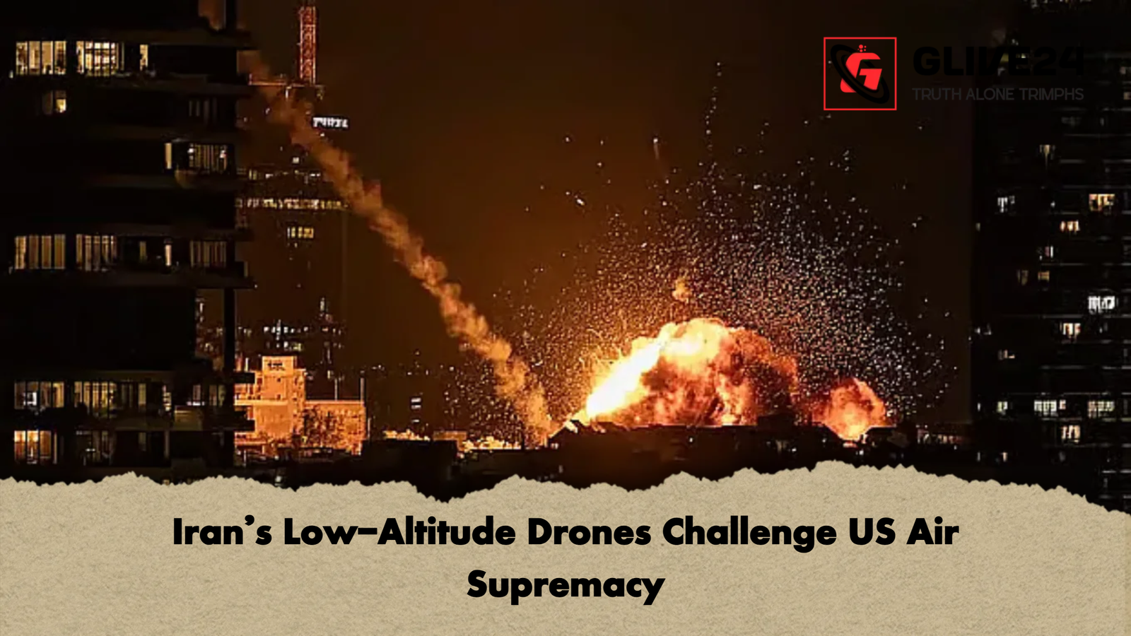 Irans Low Altitude Drones Challenge US Air Supremacy Iran’s Low-Altitude Drones Challenge US Air Supremacy
