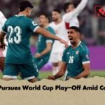 Iraq Pursues World Cup Play Off Amid Conflict 1 Iraq Pursues World Cup Play-Off Amid Conflict