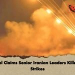 Israel Claims Senior Iranian Leaders Killed in Strikes Israel Claims Senior Iranian Leaders Killed in Strikes