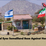 Israel Eyes Somaliland Base Against Houthis Israel Eyes Somaliland Base Against Houthis