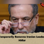 Israel Temporarily Removes Iranian Leaders from Hitlist Israel Temporarily Removes Iranian Leaders from Hitlist