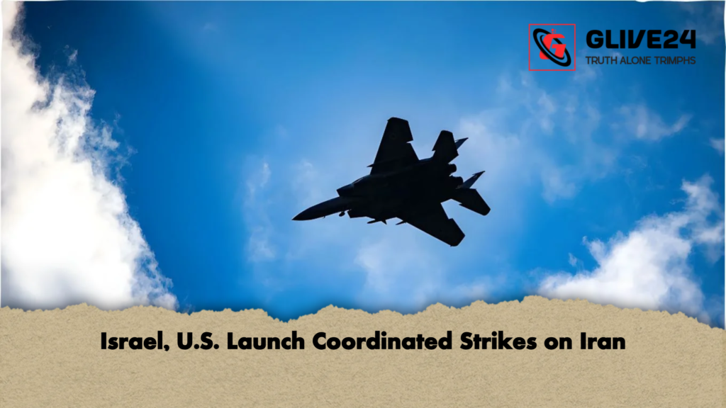 Israel U.S. Launch Coordinated Strikes on Iran 2 Israel, U.S. Launch Coordinated Strikes on Iran