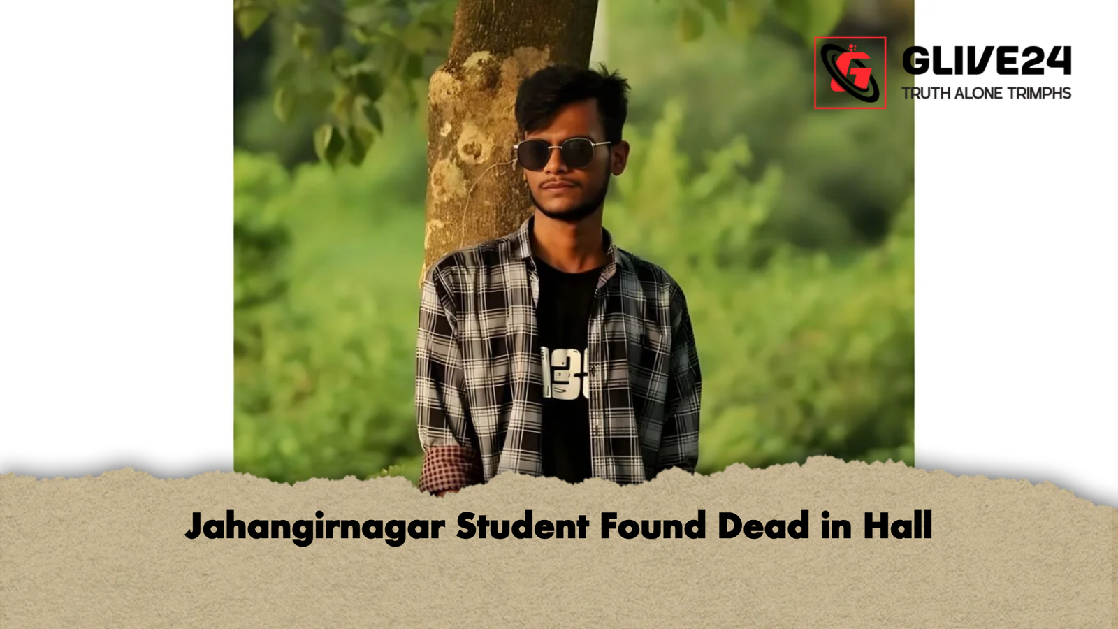 Jahangirnagar Student Found Dead in Hall Jahangirnagar Student Found Dead in Hall