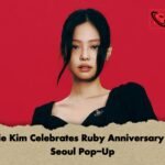 Jennie Kim Celebrates Ruby Anniversary With Seoul Pop Up Jennie Kim Celebrates Ruby Anniversary With Seoul Pop-Up