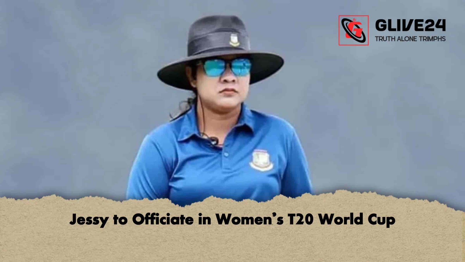 Jessy to Officiate in Women’s T20 World Cup