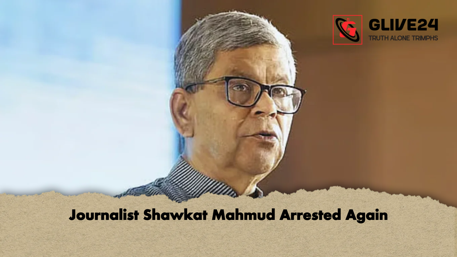 Journalist Shawkat Mahmud Arrested Again Journalist Shawkat Mahmud Arrested Again