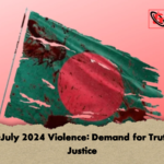 June–July 2024 Violence Demand for Truth and Justice June–July 2024 Violence: Demand for Truth and Justice